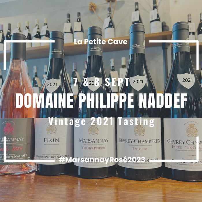 7 & 8 Sept Domaine Philippe Naddef Tasting