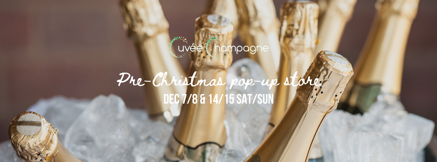 Cuvée Champagne Pre-Christmas Pop-up Store